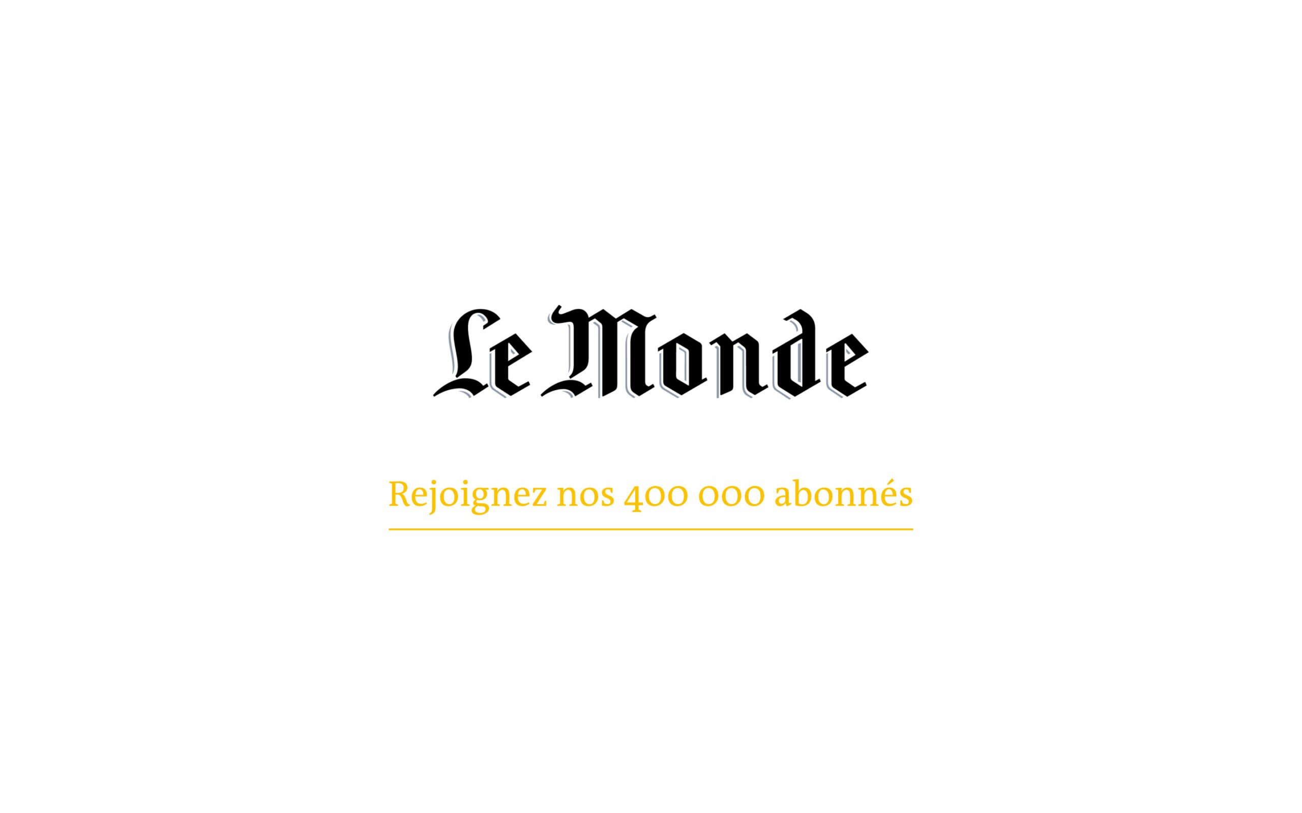 Le Monde - L’information de référence